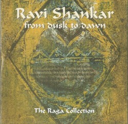 The Raga Collection: From Dusk Till Dawn