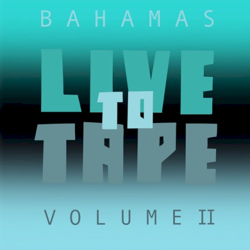 Live to Tape, Vol.2