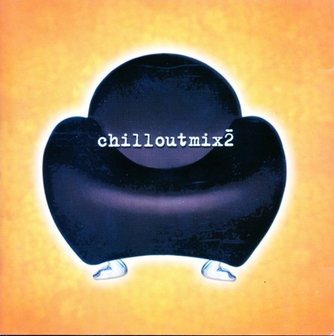 Chill Out Mix 2