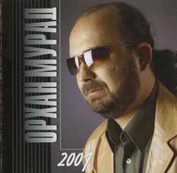Орхан Мурад 2001