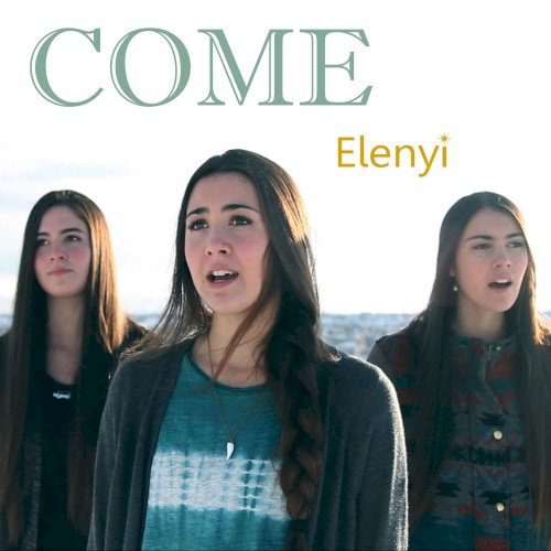 Come