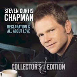 Declaration & All About Love (Collector's Edition)