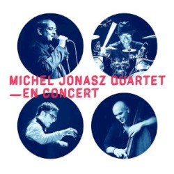 Michel Jonasz Quartet: En concert