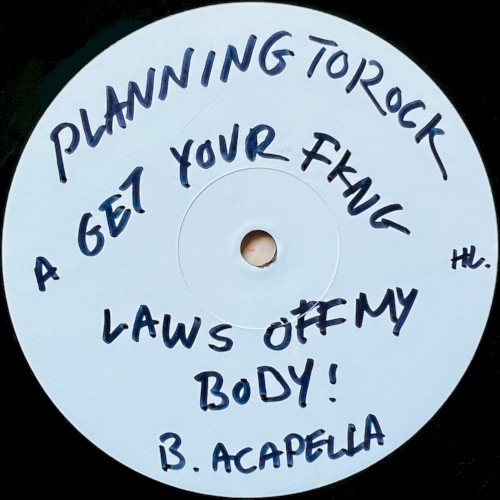 Get your Fkng Laws off my Body