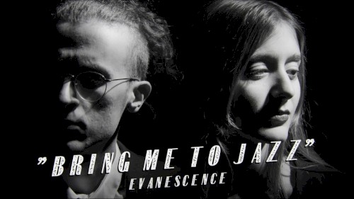 Bring me to Life (Jazz)