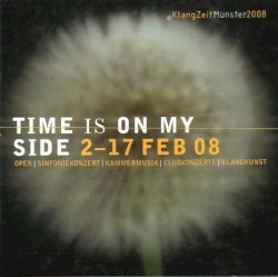 Time Is on My Side 2-17 Feb 08