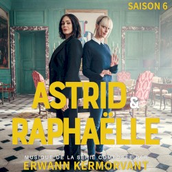 Astrid & Raphaëlle, Saison 6