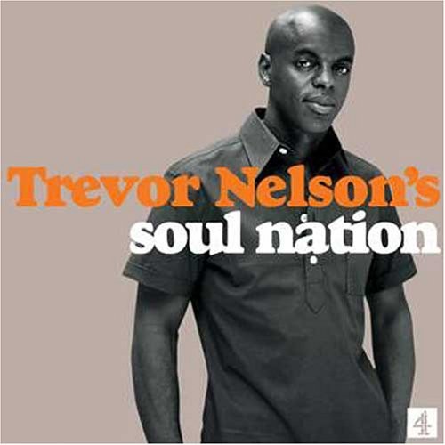 Trevor Nelson’s Soul Nation