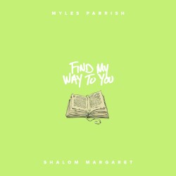 Find My Way To You