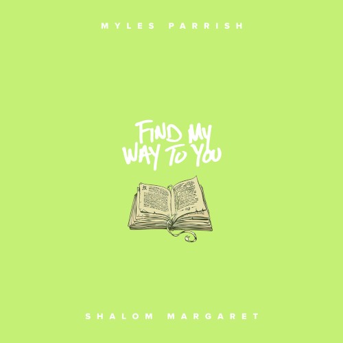 Find My Way To You