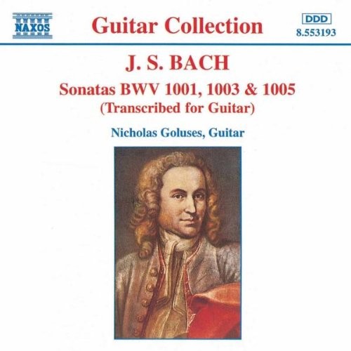 Sonatas BWV 1001, 1003, & 1005: Transcribed for guitar