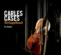 Carles Cases StringsBand