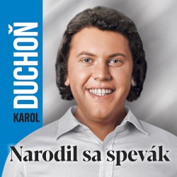 Narodil sa spevák
