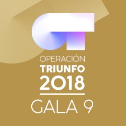 OT Gala 9 (Operación Triunfo 2018)