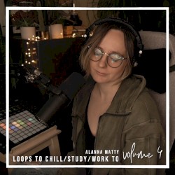 Loops to Chill to, vol. 4