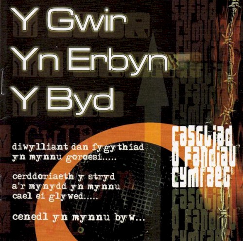 Y Gwir Yn Erbyn Y Byd