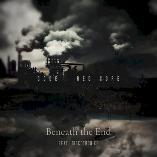 Beneath the End