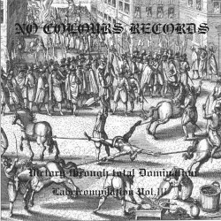 Victory Through Total Domination: No Colours Records Compilation, Volume III