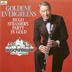 Goldene Evergreens: Hugo Strasser’s Party in Gold