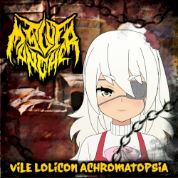 Vile Lolicon Achromatopsia