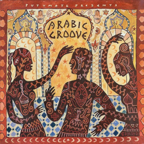 Putumayo Presents: Arabic Groove