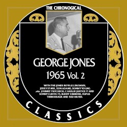 The Chronogical Classics: George Jones 1965, Vol. 2