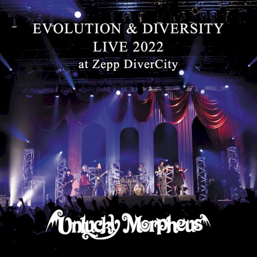 EVOLUTION & DIVERSITY LIVE 2022 at Zepp DiverCity