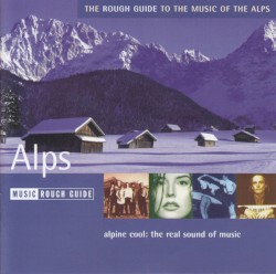 The Rough Guide to the Music of the Alps