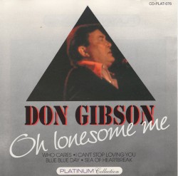 Oh Lonesome Me
