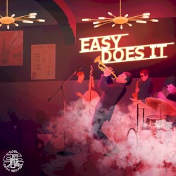 Easy Does It