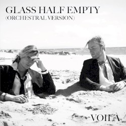 Glass Half Empty (Orchestral Version)