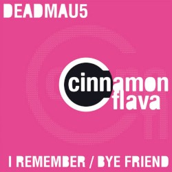I Remember / Bye Friend