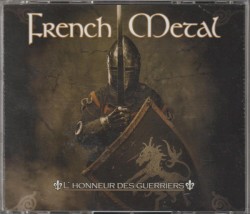 French Metal : L’Honneur des guerriers