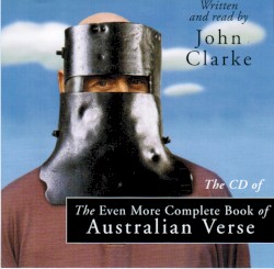 The CD of The Even More Complete Book of Australian Verse