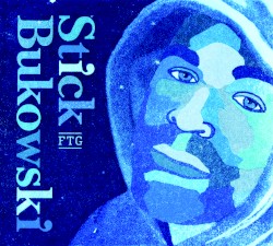 Stick Bukowski