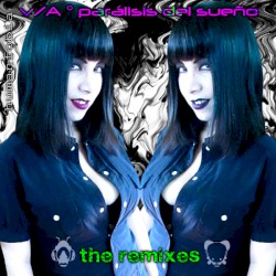 Parálisis del Sueño (The Remixes)