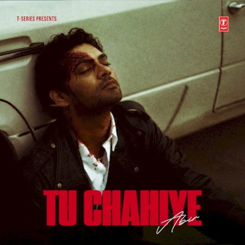 Tu Chahiye