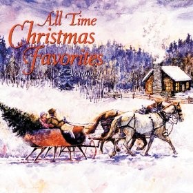 All Time Christmas Favorites, Volume 1