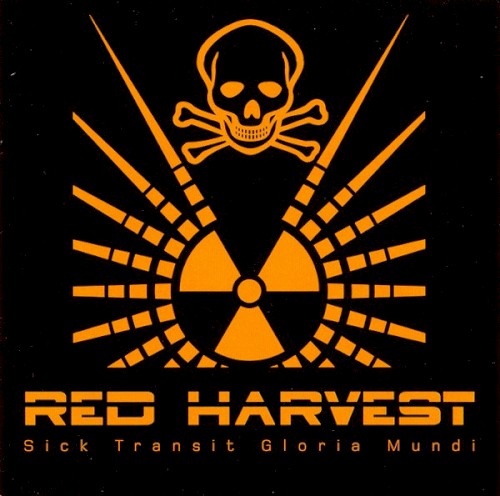 Sick Transit Gloria Mundi