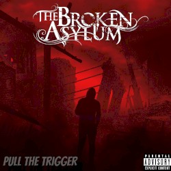 Pull the Trigger