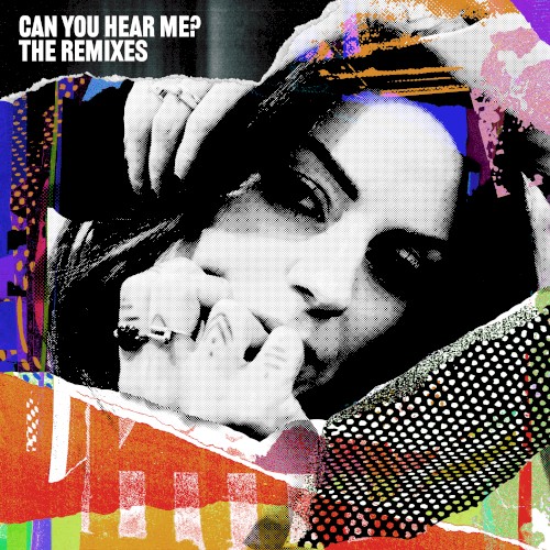 Can You Hear Me? The Remixes