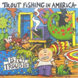 Big Trouble