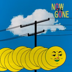 Now It’s Gone