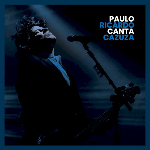 Paulo Ricardo Canta Cazuza