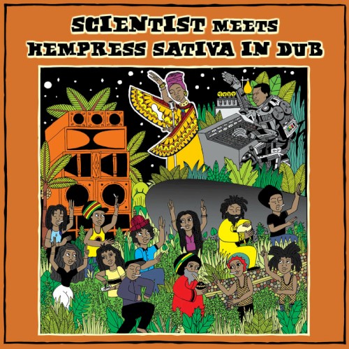 Scientist Meets Hempress Sativa in Dub