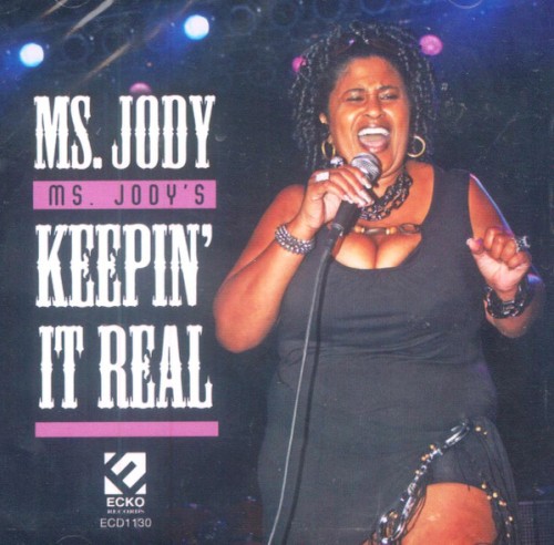 Ms. Jody's Keepin' It Real