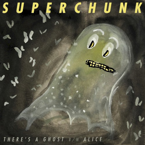 There’s a Ghost b/w Alice