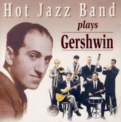 Hot Jazz Band Plays Gershwin