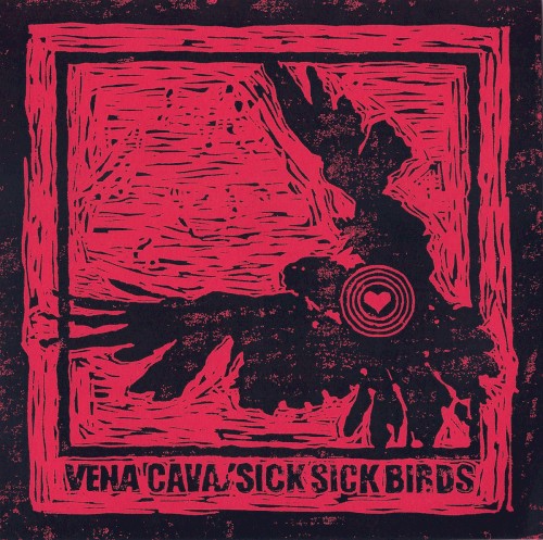 Vena Cava / Sick Sick Birds