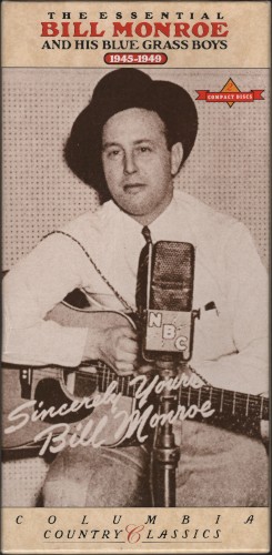 The Essential Bill Monroe and His Blue Grass Boys: 1945–1949